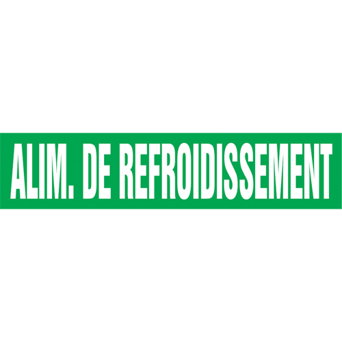Marqueur de tuyau "Alim. de Refroidissement", Autocollant, 4" h x 24" la, Blanc/vert Quali-T-Solutions