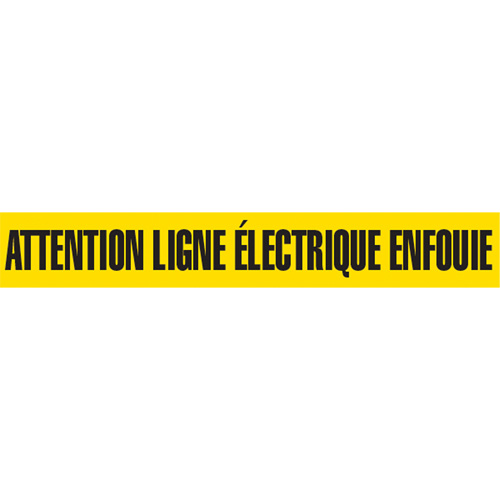 "Attention Ligne &eacute;lectrique Enfouie" Barricade Tape, French, 3" W x 1000' L, Black on Yellow Quali-T-Solutions